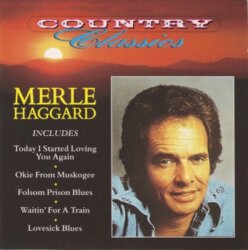 Country Classics by Merle Haggard