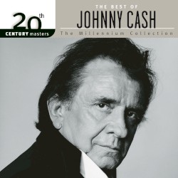 20th Century Masters: The Millennium Collection: The Best of Johnny Cash by Johnny Cash