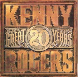 20 Great Years – Kenny Rogers