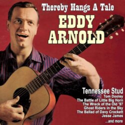 Cattle Call - Thereby Hangs a Tale by Eddy Arnold