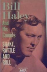 Shake, Rattle and Roll by Bill Haley and His Comets