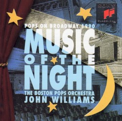 Music of the Night: Pops on Broadway 1990 – John Williams