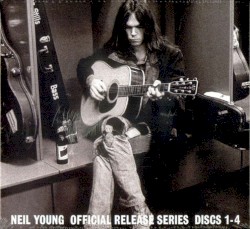 Official Release Series Discs 1–4 – Neil Young