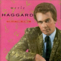 Collector’s Series by Merle Haggard