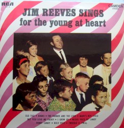 Sings for the Young at Heart by Jim Reeves