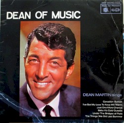 Dean of Music – Dean Martin