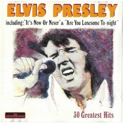 30 Greatest Hits by Elvis Presley