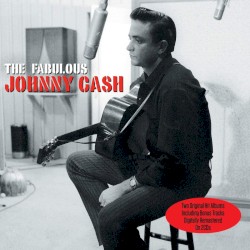 The Fabulous Johnny Cash by Johnny Cash
