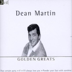 Golden Greats – Dean Martin