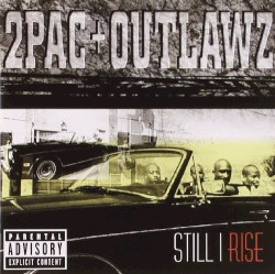 Still I Rise – 2Pac