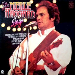 The Great Merle Haggard Sings by Merle Haggard