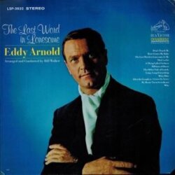 The Last Word in Lonesome by Eddy Arnold