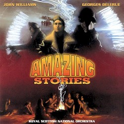 Amazing Stories – John Williams