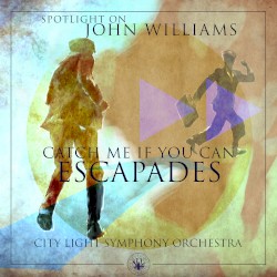 Escapades (From "Catch Me If You Can") – John Williams