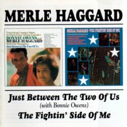 Just Between the Two of Us / The Fightin’ Side of Me by Merle Haggard