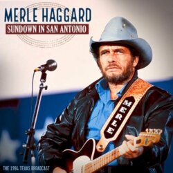 Sundown in San Antonio by Merle Haggard