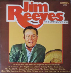 I’ll Always Love You by Jim Reeves