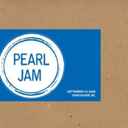 2009-09-25: GM Place, Vancouver, BC, Canada by Pearl Jam