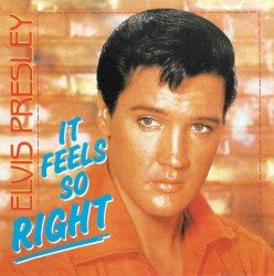 It Feels So Right by Elvis Presley