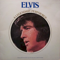 A Legendary Performer, Volume 2 by Elvis Presley