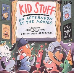 Kid Stuff: An Afternoon at the Movies – John Williams