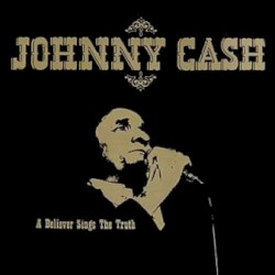 A Believer Sings the Truth by Johnny Cash