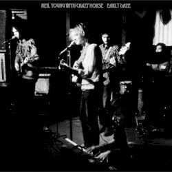 Early Daze – Neil Young