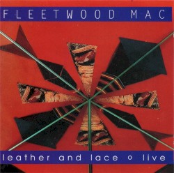 Leather and Lace Live – Fleetwood Mac
