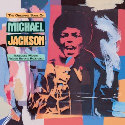 The Original Soul of Michael Jackson – Michael Jackson