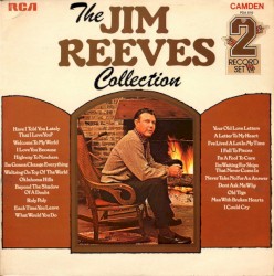 The Jim Reeves Collection by Jim Reeves