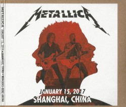 Shanghai, China - January 15, 2017 – Metallica