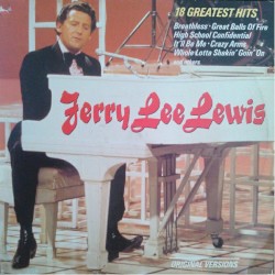 18 Greatest Hits by Jerry Lee Lewis