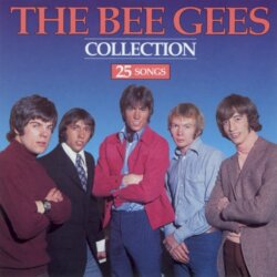 Collection 25 Songs by Bee Gees