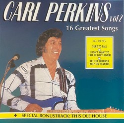 Vol. 2, 16 Greatest Songs by Carl Perkins