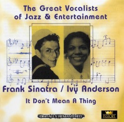 The Great Vocalists of Jazz & Entertainment: It Don’t Mean a Thing – Frank Sinatra