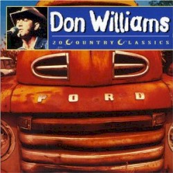 20 Country Classics by Don Williams