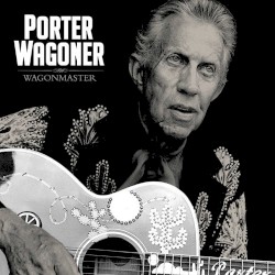 Wagonmaster by Porter Wagoner