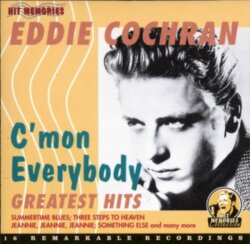 C'Mon Everybody / Greatest Hits by Eddie Cochran