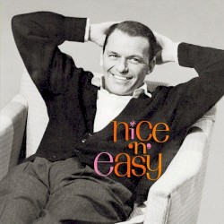 Nice ’n’ Easy – Frank Sinatra