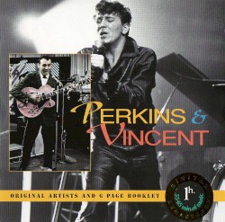 Perkins & Vincent by Carl Perkins