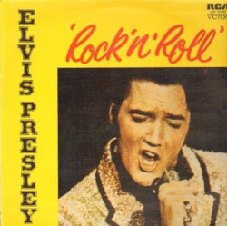 Rock’n Roll by Elvis Presley