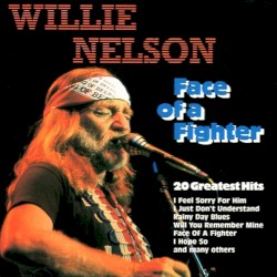 Face of a Fighter by Willie Nelson