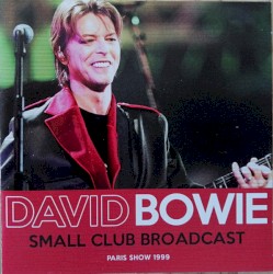 Something in the Air (live Paris 99) – David Bowie