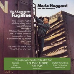 I’m a Lonesome Fugitive / Branded Man by Merle Haggard