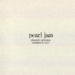 2000-10-21: Desert Sky Pavilion, Phoenix, AZ, USA (#61) by Pearl Jam