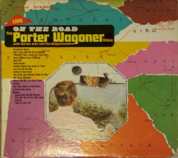 On the Road: The Porter Wagoner Show With Norma Jean and the Wagonmasters by Porter Wagoner