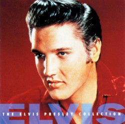 The Elvis Presley Collection: Love Songs by Elvis Presley