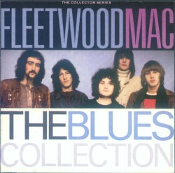 The Blues Collection – Fleetwood Mac