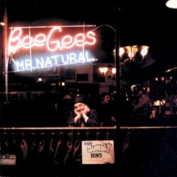 Mr. Natural by Bee Gees