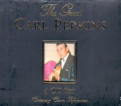 The Great Carl Perkins by Carl Perkins